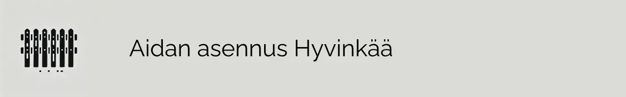 Aidan asennus Hyvinkää